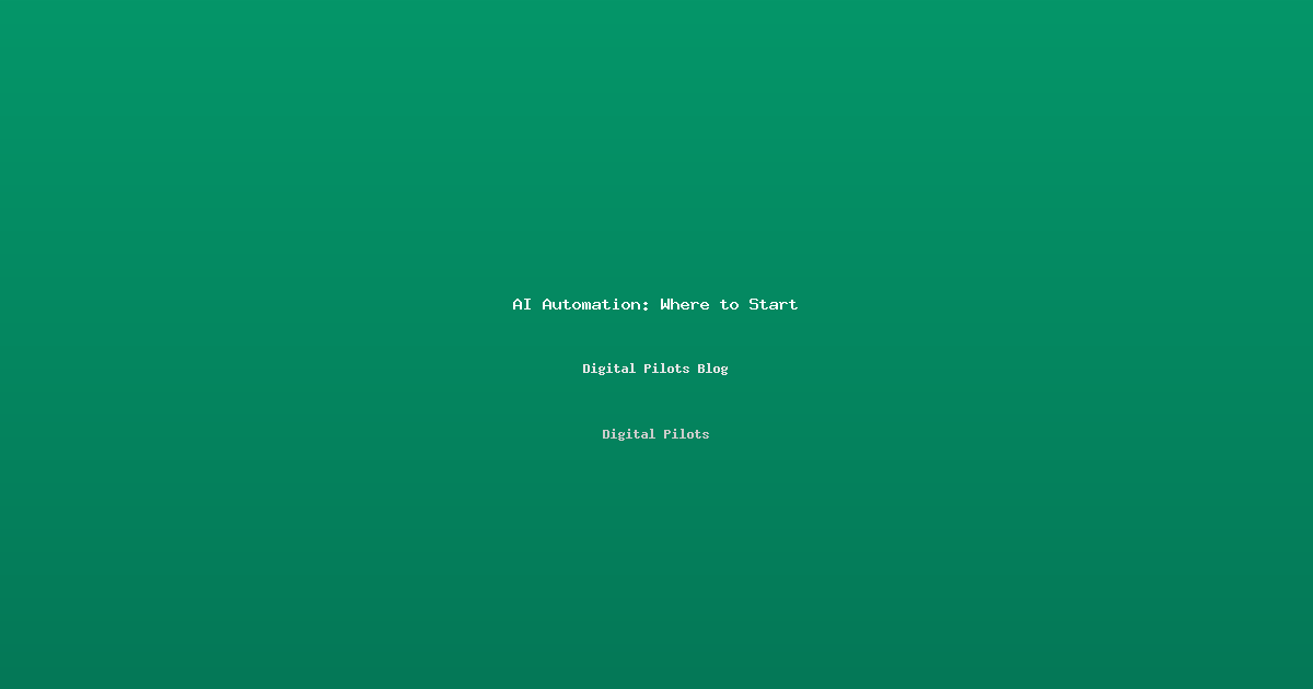 AI Automation: Where to Start