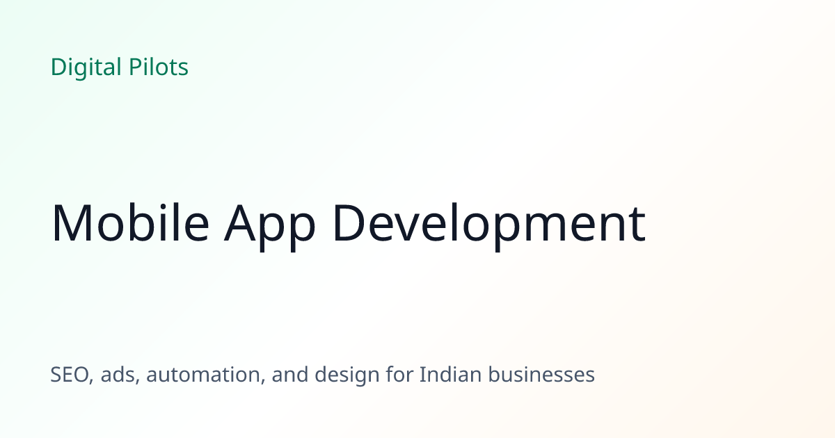 Mobile App Development India - iOS, Android & Cross-Platform | Digital ...